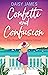 Confetti and Confusion (The Paradise Cookery School, #2)