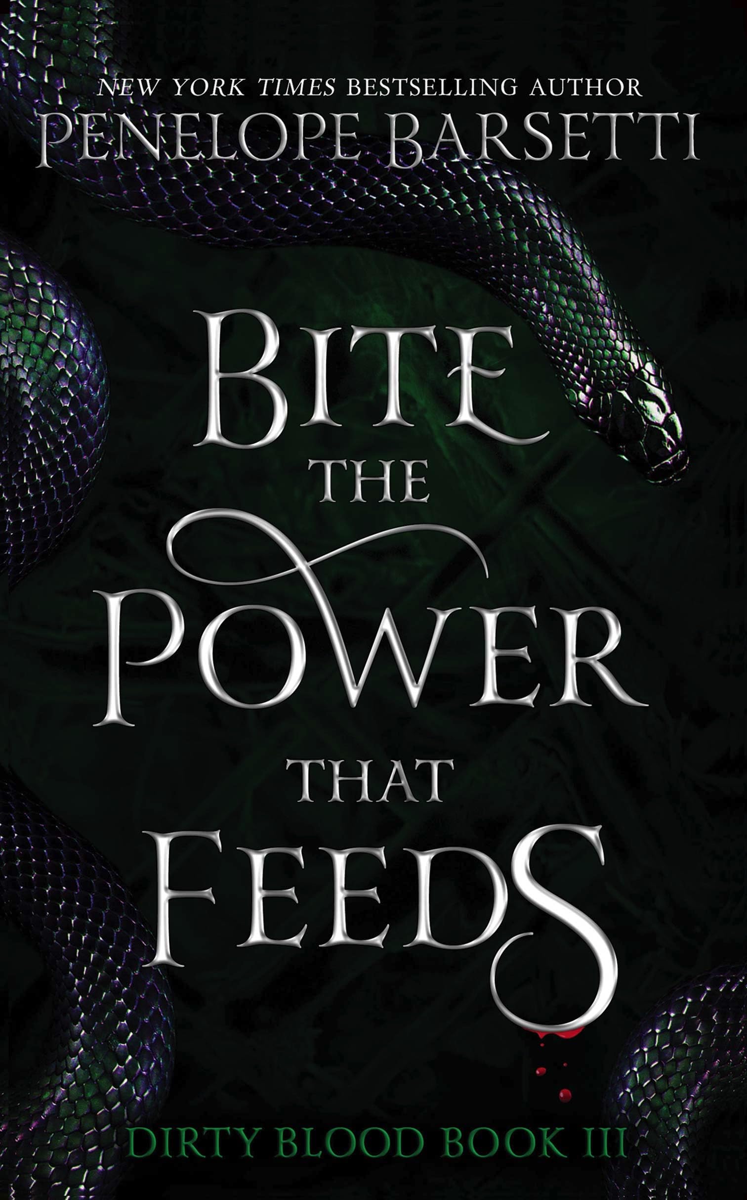 Bite the Power That Feeds (Dirty Blood, #3)
