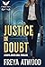 Justice in Doubt: A Maya Jo...