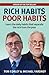 Rich Habits Poor Habits: Le...