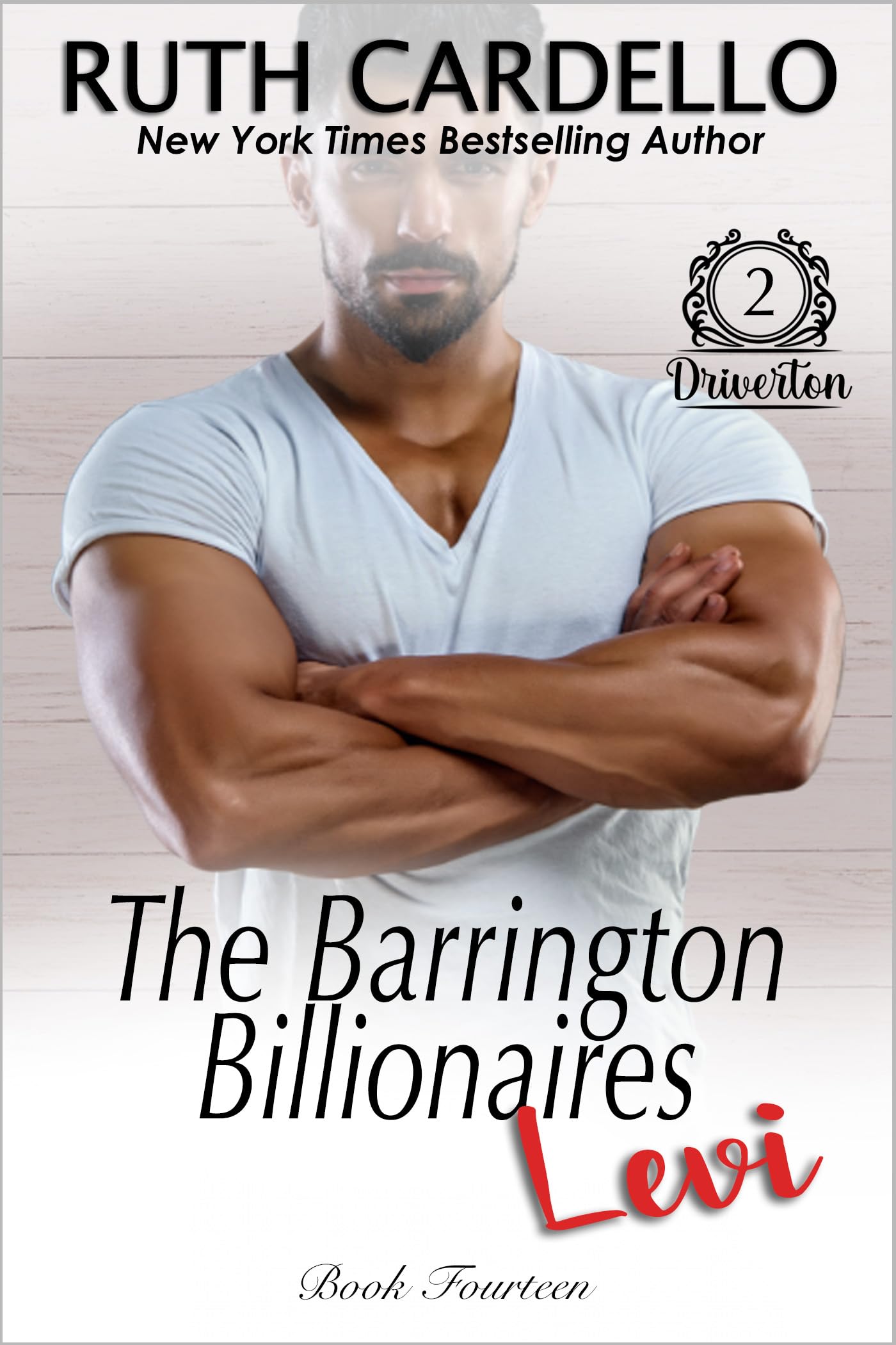 Levi: Driverton 2 (The Barrington Billionaires #14)