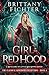 Girl in the Red Hood: A Retelling of Little Red Riding Hood (The Classical Kingdoms Collection)