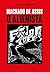 O Alienista: Letras Gigantes