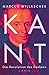 Kant: Die Revolution des Denkens