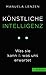 Künstliche Intelligenz: Was sie kann & was uns erwartet