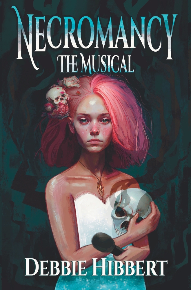 Necromancy the Musical: A Supernatural Mystery with Humor (The Reluctant Necromancer Mysteries Book 1)