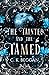 The Tainted and the Tamed: ...