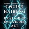 Kærlighed overvinder alt: En Dødens herskerinde-novelle: Forsmag
