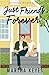 Just Friends Forever by Martha Keyes
