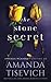 The Stone Secret by Amanda Tisevich