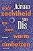 Naar zachtheid en een warm ...