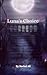 Luna’s Choice (The Luna Col...
