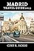 Madrid Travel Guide 2023 by CORY R. HOBBS