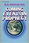 Coming Events in Prophecy