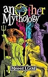 anOther Mythology by Maxwell I. Gold