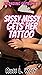 Sissy Missy Gets Her Tattoo...