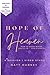 Hope of Heaven Study Guide:...