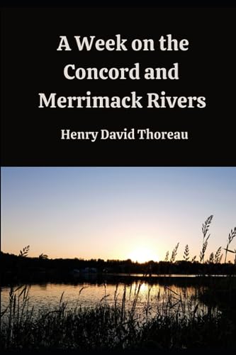 A Week on the Concord and Merrimack Rivers