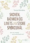 Skoven, bænken og livets store spørgsmål