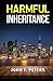 Harmful Inheritance