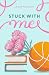 Stuck with Me
