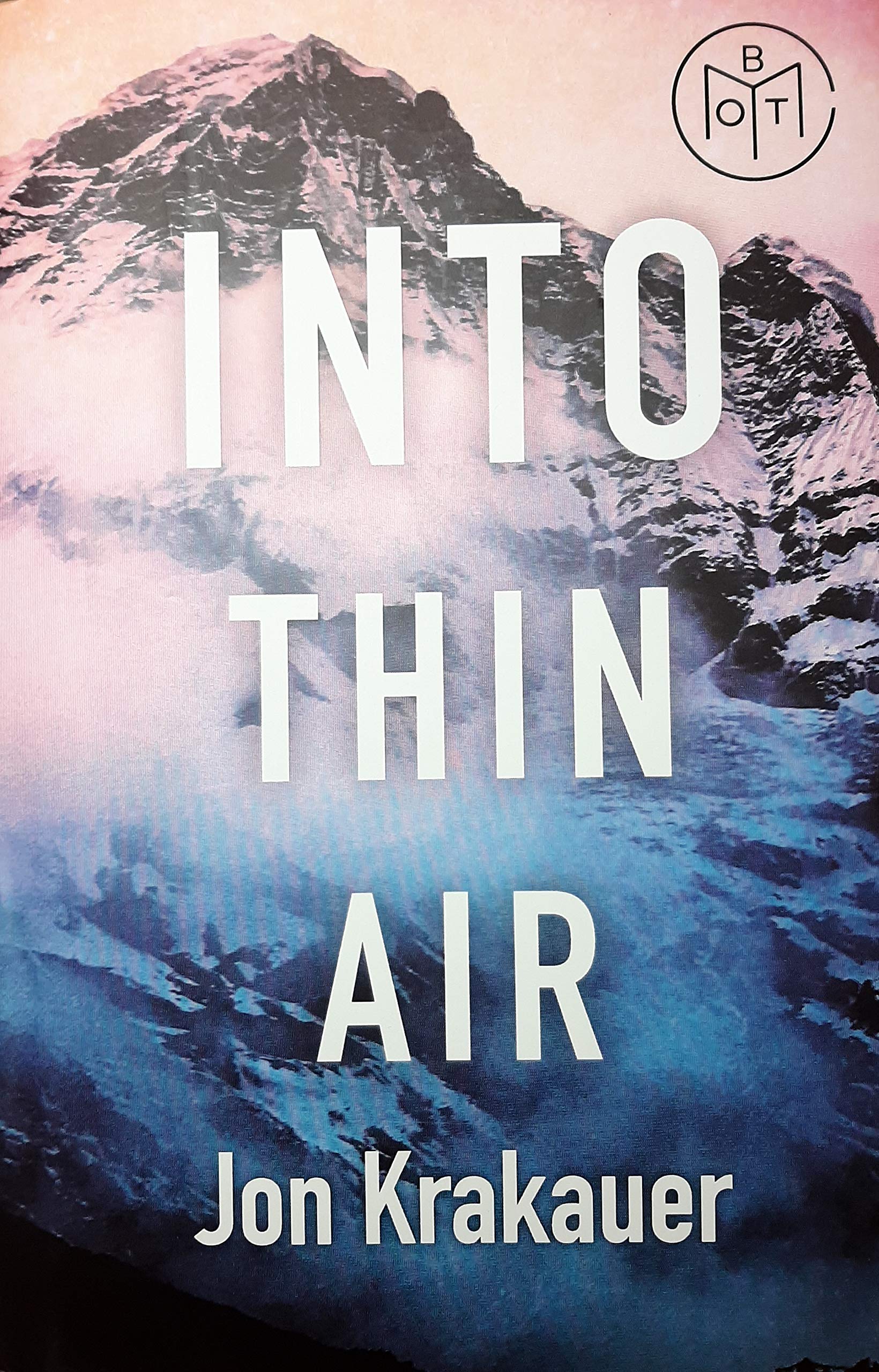 Into Thin Air: A Personal Account of the Mount Everest Disaster