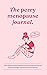 The Perry Menopause Journal by Joy’El Ballard