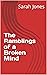 The Ramblings of a Broken Mind by Sarah Jones