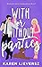 With or Without Panties: A cute meet-cute steamy contemporary romance (Hot Cops Series Book 1)