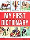 My First Dictionary My First Dictionary