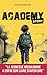 Academy Story - Tome 1: Livre d'aventure musulman qui respecte le Coran et la Sunna pour mettre l'Islam dans le cœur des enfants (French Edition)