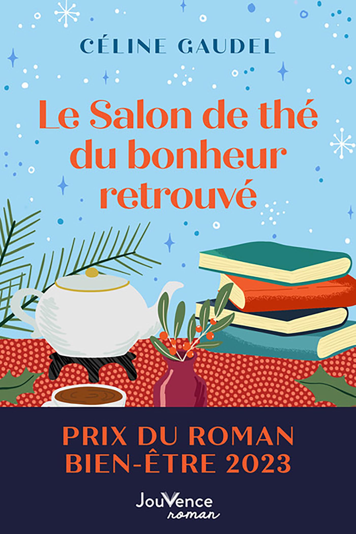 Le Salon de thé du bonheur retrouvé (French Edition)