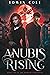 Anubis Rising: A Vampire No...