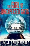 The Girl and the Unexpected Gifts