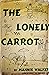 The Lonely Carrot
