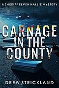 Carnage in the County