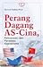 Perang Dagang AS-Cina, Kekuasaan, dan Paradoks Kapitalisme