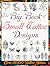 The Big Book of Small Tattoo Designs by Tattoo Designs Publishing