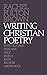 Writing Christian Poetry by Rachel Fulton Brown
