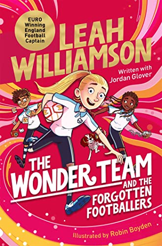 The Wonder Team and the Forgotten Footballers (The Wonder Team #1)