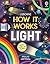 How It Works: Light