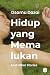 Hidup Yang Memalukan