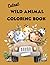 Wild Animal Coloring Book :...