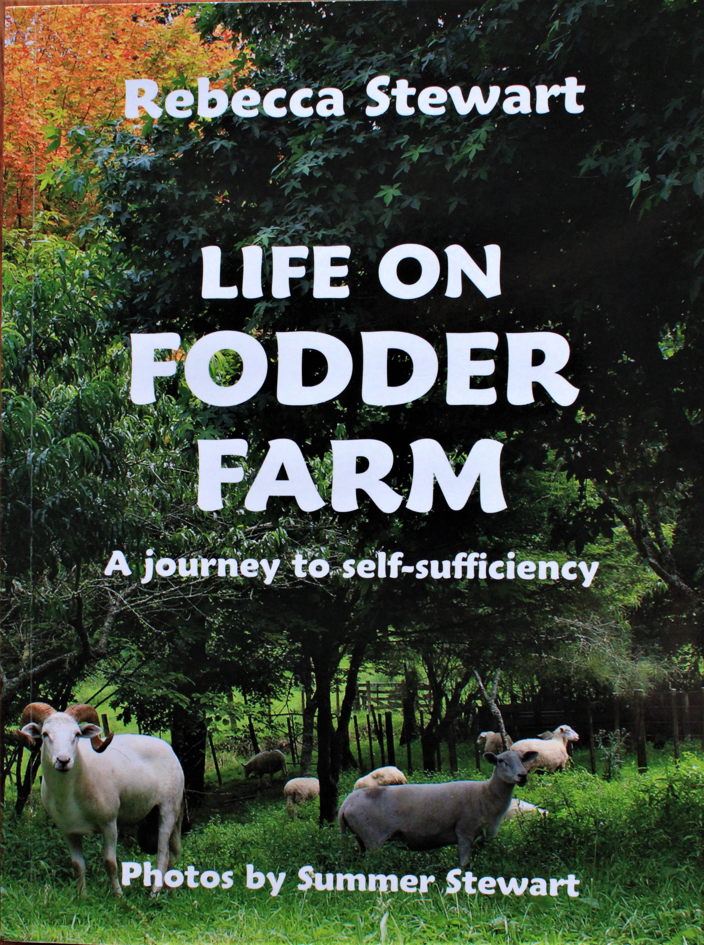 Life on Fodder Farm: A Journey to Self-Sufficiency (Paperback)
