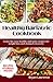 HEALTHY BARIATRIC COOKBOOK by Bryan Lawrence