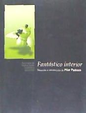 Fantástico interior (Unknown Binding)