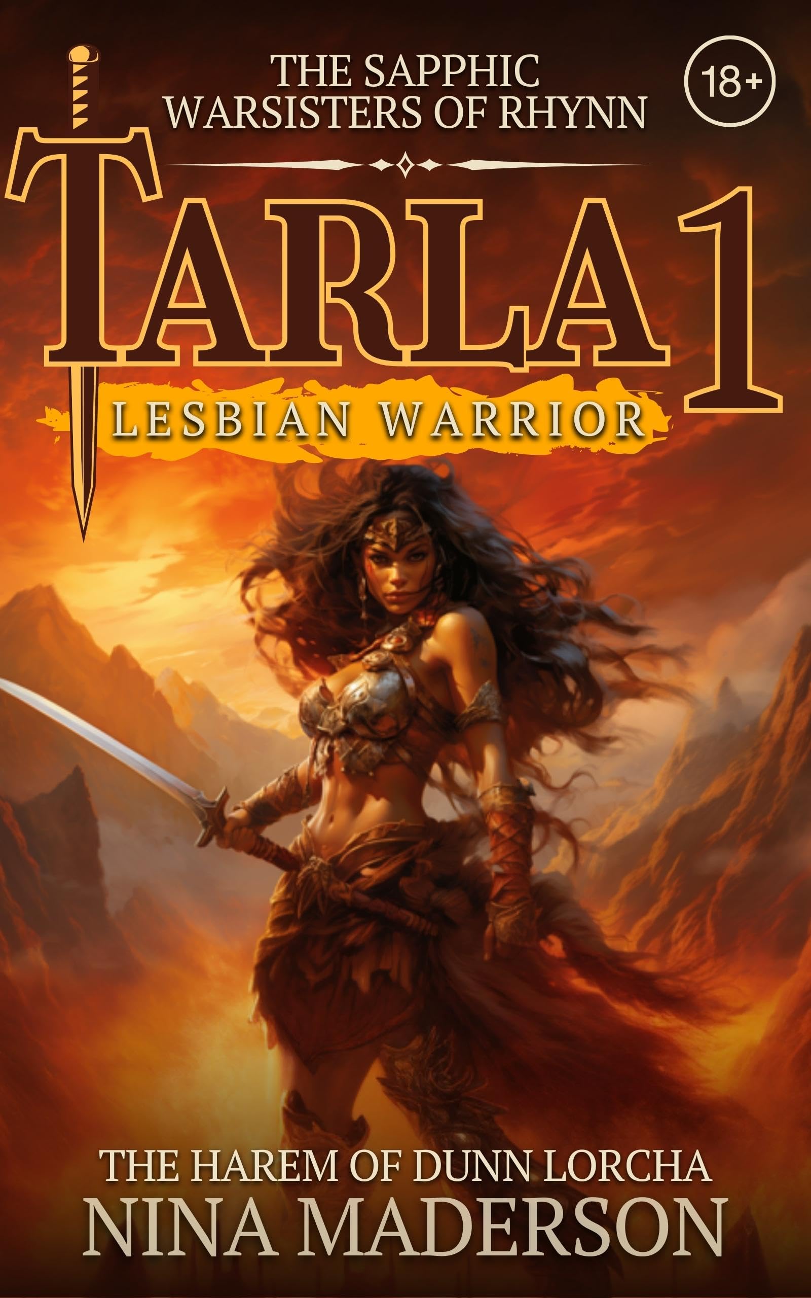 The Harem Of Dunn Lorcha: A Steamy FFFF Lesbian Fantasy Adventure (Tarla: Lesbian Warrior Book 1)