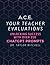 A.C.E. Your Teacher Evaluation by Dr. Taylor Mitchell