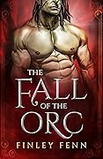 The Fall of the Orc