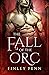 The Fall of the Orc (Orc Fo...